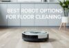 Ev Temizliği için En İyi Robot Seçenekleri: Teknoloji ile Sağlıklı Bir İç Meydana Getirin Best Robot Options for Floor Cleaning: Create a Healthy Indoor Space with Technology