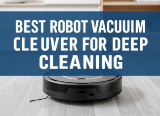 Ev Temizliği için En İyi Robot Temizlik Makineleri: 2023 İncelemesi Best Robot Vacuum Cleaners for Deep Cleaning: 2023 Review