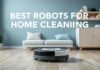 Ev Temizliği için En İyi Robotlar: Teknoloji ile Evinizi Parlatın Best Robots for Home Cleaning: Shine Your Home with Technology