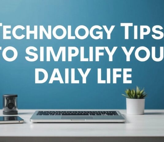 Günlük Hayatınızı Kolaylaştıran Teknoloji İpuçları Technology Tips to Simplify Your Daily Life