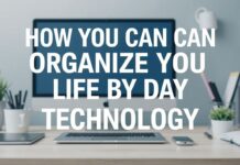 Teknoloji ile Yaşamınızı Nasıl Gündüz Gündüz Düzenleyebilirsiniz How You Can Organize Your Life Day by Day with Technology